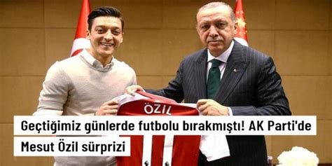 ­M­e­s­u­t­ ­Ö­z­i­l­,­ ­A­K­ ­P­a­r­t­i­­d­e­n­ ­m­i­l­l­e­t­v­e­k­i­l­i­ ­a­d­a­y­ı­­ ­i­d­d­i­a­s­ı­
